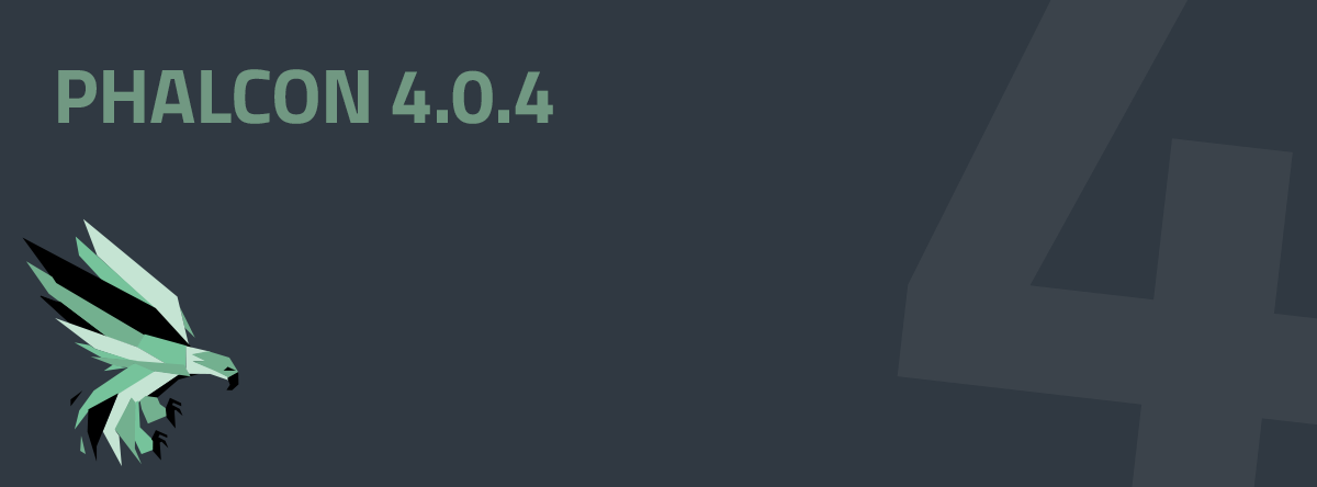 Phalcon v4.0.4 released