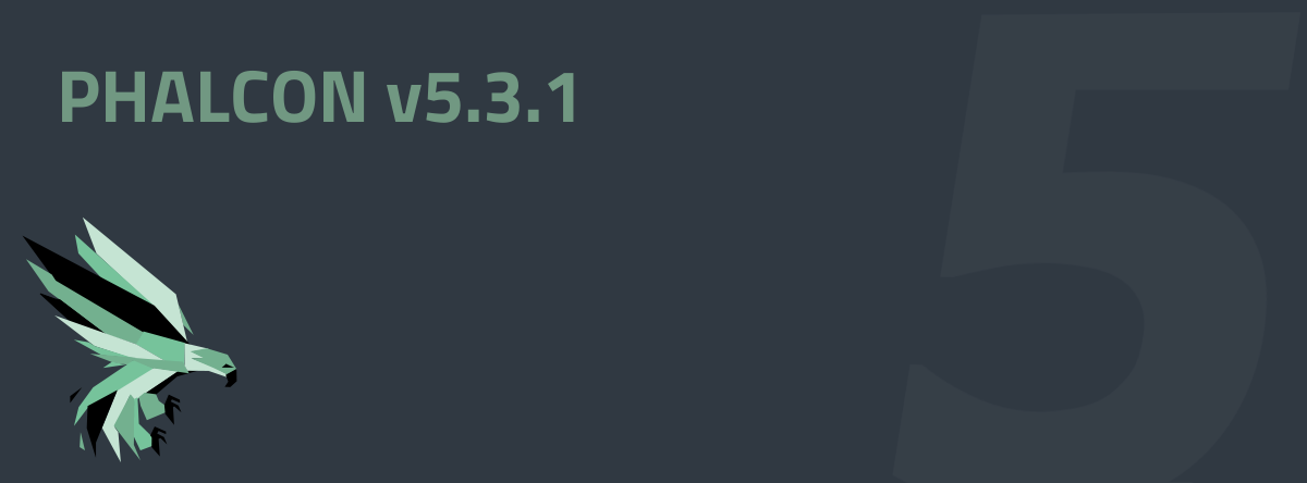 Phalcon v5.3.1 Released